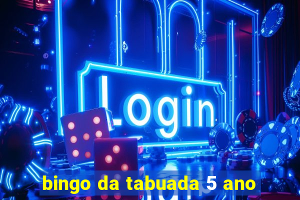 bingo da tabuada 5 ano